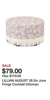 TJ Maxx LILLIAN AUGUST 28.5in June Fringe Cocktail Ottoman offer