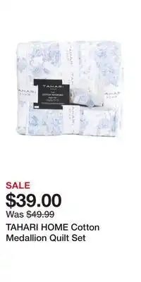 TJ Maxx TAHARI HOME Cotton Medallion Quilt Set offer