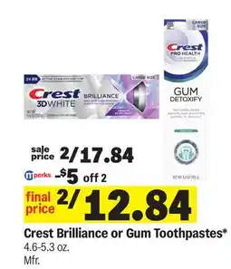 Meijer Crest Brilliance or Gum Toothpastes offer