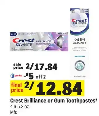 Meijer Crest Brilliance or Gum Toothpastes offer
