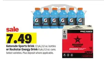 Meijer Gatorade Sports Drink 12 pk./12 oz. bottles or Rockstar Energy Drink 6 pk./12 oz. cans offer