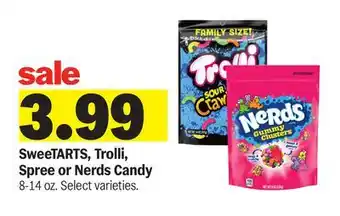 Meijer SweeTARTS, Trolli, Spree or Nerds Candy offer