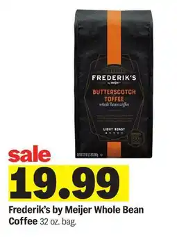 Meijer Frederik's by Meijer Whole Bean Coffee offer