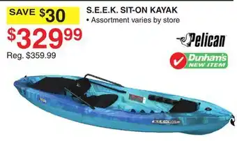 Dunham's Sports PELICAN S.E.E.K. SIT-ON KAYAK offer
