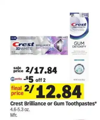 Meijer Crest Brilliance or Gum Toothpastes offer