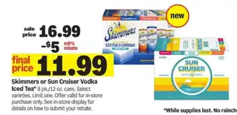 Meijer Skimmers or Sun Cruiser Vodka Iced Tea offer