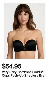 Victoria's Secret Very Sexy Bombshell Add-2-Cups Push-Up Strapless Bra offer