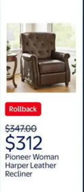 Walmart Pioneer woman harper leather recliner offer