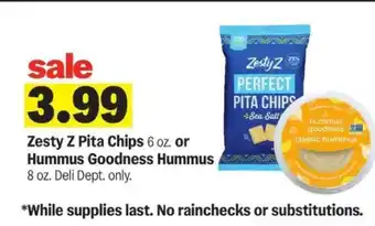 Meijer Zesty Z Pita Chips or Hummus Goodness Hummus offer