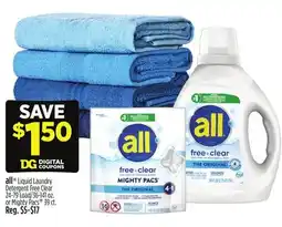 Dollar General all Liquid Laundry Detergent Free Clear 24-79 Load/36-141 oz. or Mighty Pacs 39 ct offer