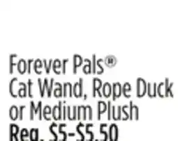 Dollar General Forever Pals Cat Wand, Rope Duck or Medium Plush offer
