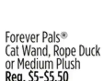 Dollar General Forever Pals Cat Wand, Rope Duck or Medium Plush offer