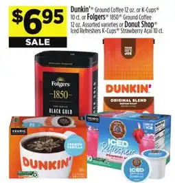 Dollar General Dunkin' , Folgers or Donut Shop offer