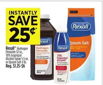 Dollar General Rexall Hydrogen Peroxide 32 oz., 70% Isopropyl Alcohol Spray 5.5 oz. or Epsom Salt 4 lb offer