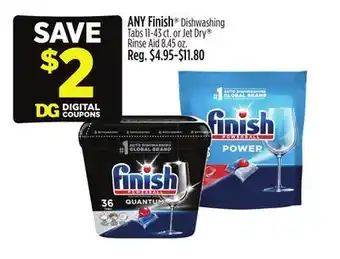 Dollar General ANY Finish Dishwashing Tabs 11-43 ct. or Jet Dry Rinse Aid 8.45 oz offer