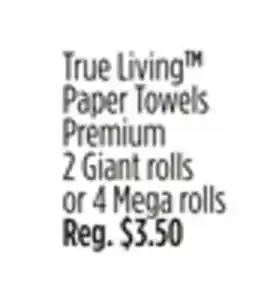 Dollar General True Living Paper Towels offer