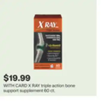 CVS X RAY triple action bone support supplement offer
