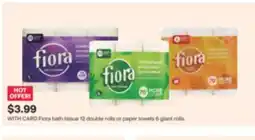 CVS Fiora bath tissue 12 double rolls or paper towels 6 giant rolls offer