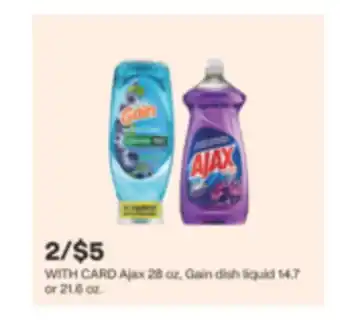 CVS Ajax 28 oz, Gain dish liquid 14.7 or 21.6 oz offer