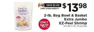 ShopRite Bowl & Basket Extra Jumbo EZ-Peel Shrimp offer