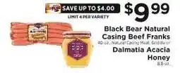 ShopRite Black Bear Natural Casing Beef Franks or Dalmatia Acacia Honey offer