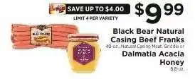 ShopRite Black Bear Natural Casing Beef Franks or Dalmatia Acacia Honey offer