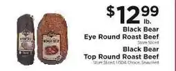 ShopRite Black Bear Eye Round Roast Beef / Black Bear Top Round Roast Beef offer