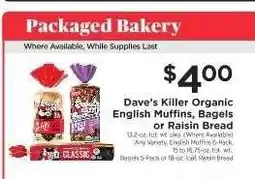ShopRite Dave’s Killer Organic English Muffins, Bagels or Raisin Bread offer