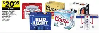 Dollar General Budweiser , Bud Light , Coors , CoorsLight or MillerLite or Michelob Ultra offer