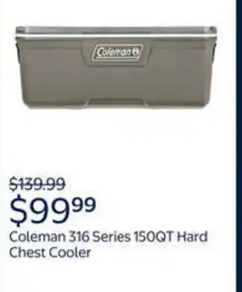 Walmart Coleman 316 series 150qt hard chest cooler offer