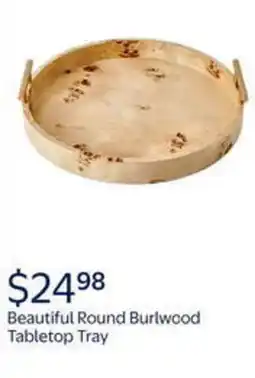 Walmart Beautiful round burlwood tabletop tray offer
