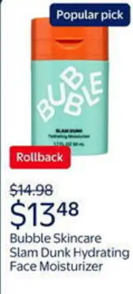 Walmart Bubble skincare slam dunk hydrating face moisturizer offer