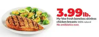 Hy-Vee Hy-Vee fresh boneless skinless chicken breasts offer