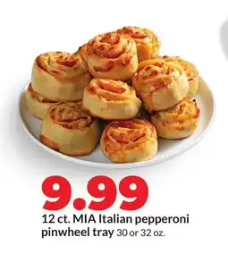 Hy-Vee 12 ct. MIA Italian pepperoni pinwheel tray offer