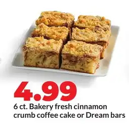Hy-Vee 6 ct. Bakery fresh cinnamon crumb coffee cake or Dream bars offer