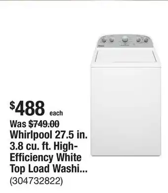 The Home Depot Whirlpool 27.5 in. 3.8 cu. ft. High-Efficiency White Top Load Washing Machine with Soaking Cycles offer