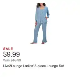 Costco Live2Lounge Ladies' 3-piece Lounge Set offer