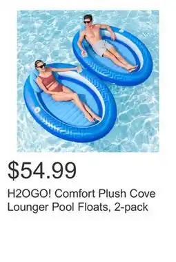 Costco H2OGO! Comfort Plush Cove Lounger Pool Floats, 2-pack offer