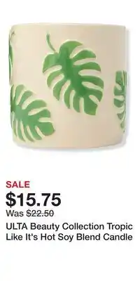 Ulta Beauty ULTA Beauty Collection Tropic Like It's Hot Soy Blend Candle offer