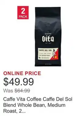 Costco Caffe Vita Coffee Caffe Del Sol Blend Whole Bean, Medium Roast, 2 lb. bags, 2-pack offer