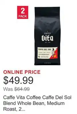 Costco Caffe Vita Coffee Caffe Del Sol Blend Whole Bean, Medium Roast, 2 lb. bags, 2-pack offer