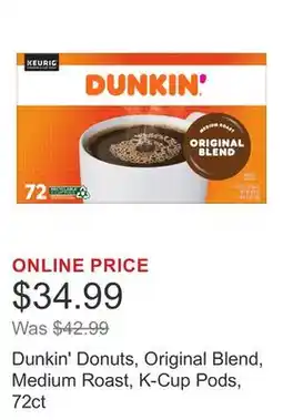 Costco Dunkin' Donuts, Original Blend, Medium Roast, K-Cup Pods, 72ct offer