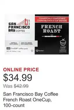 Costco San Francisco Bay Coffee French Roast OneCup, 100-count offer