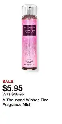 Bath & Body Works A Thousand Wishes Fine Fragrance Mist offer