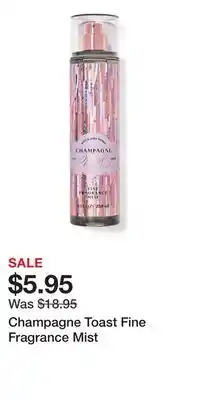 Bath & Body Works Champagne Toast Fine Fragrance Mist offer