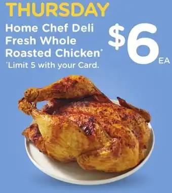 Ralphs Home Chef Deli Fresh Whole Roasted Chicken offer