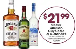 Ralphs Jameson, Grey Goose or Buchanan's offer