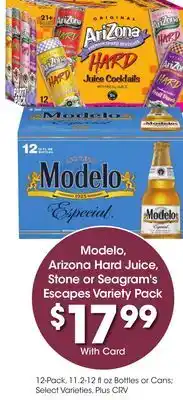 Ralphs Modelo, Arizona Hard Juice, Stone or Seagram's Escapes Variety Pack offer