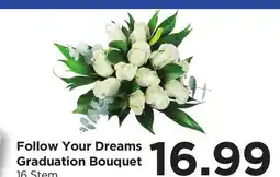 Food 4 Less Follow Your Dreams Graduation Bouquet offer