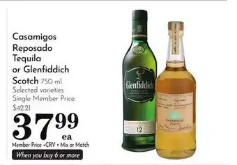 Pavilions Casamigos Reposado Tequila or Glenfiddich Scotch offer